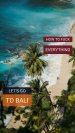 Let's go to Bali